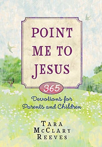 Point Me to Jesus: Devotions for Children