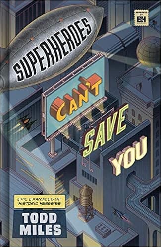 Superheroes (They Can’t Save You): Biblical Examples of Hope